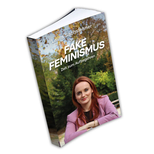 Fake Feminismus - persönlich signiert