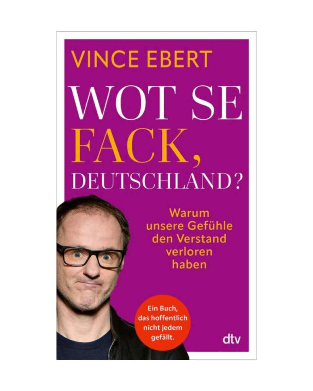 Wot Se Fack, Deutschland? persönlich signiert